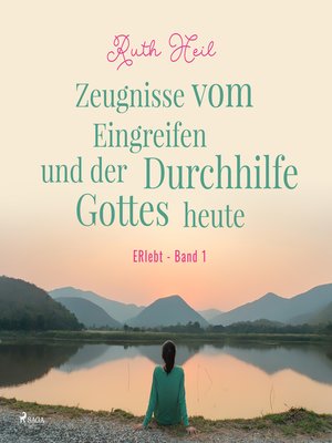 cover image of Zeugnisse vom Eingreifen und der Durchhilfe Gottes heute--ERlebt, Band 1 (Ungekürzt)